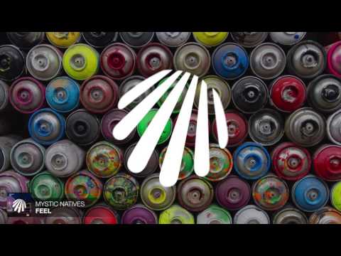 Mystic Natives - Feel (Original Mix)