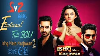 Ishq Mein Marjawan 2 Emotional Full BGM (BGM 02)