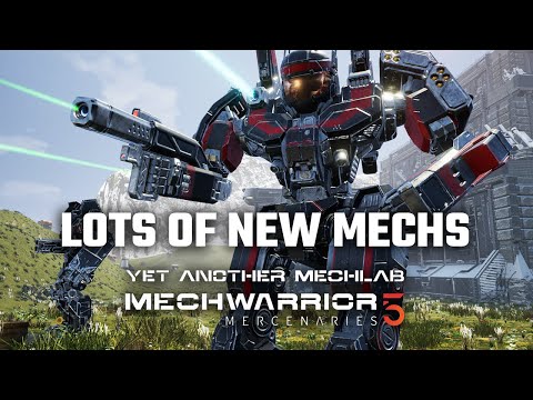 Lots of new Mechs - Yet Another Mechwarrior 5: Mercenaries Modded Episode 6