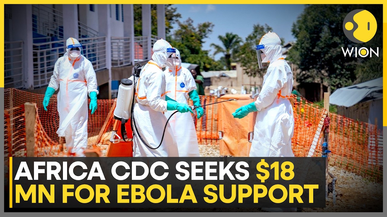 Africa CDC Seeks $18 Million For Ebola Cure Trials | WION News