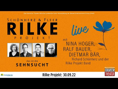 Das Rilke Projekt - das ist die Sehnsucht