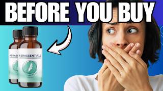 🔥Kerassentials Reviews for Toenail Fungus - Does it actually Work? My Honest Review
