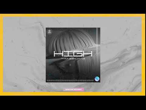 Tim3bomb - High
