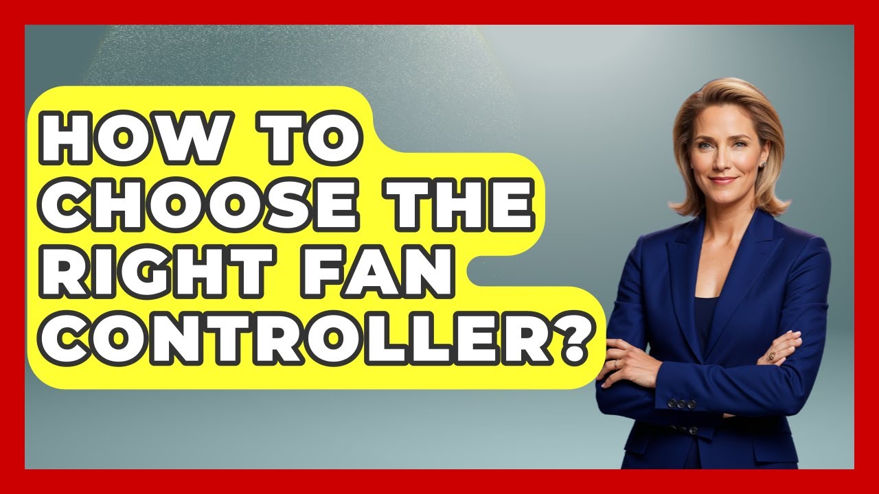 How To Choose The Right Fan Controller? - The Hardware Hub