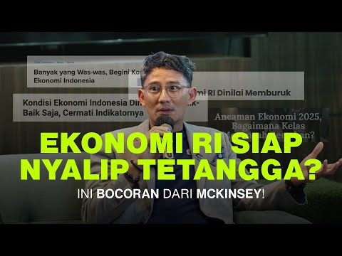 Bocoran McKinsey: Benarkah Ekonomi RI Bisa Melonjak? | Insight Sandiaga Uno
