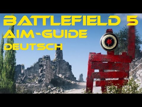 Battlefield 5 Tutorial: besser schießen // Aim-Guide