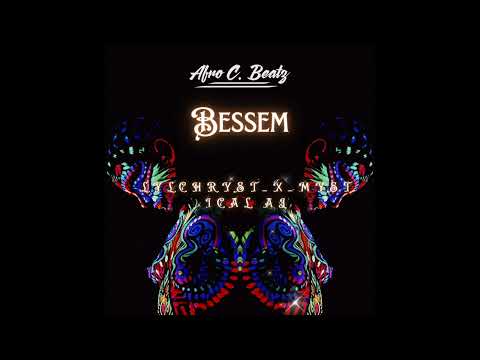 Afrocbeatz_Bessem  ft Lylchryst_x_ Mystical aj