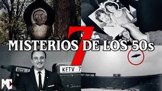 7 Misterios SIN RESOLVER de los años 50s │ MundoCreepy