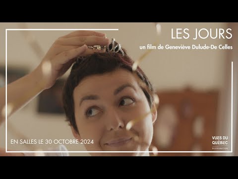 Les Jours - bande annonce Vues du Québec Distribution