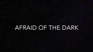 Afraid of the Dark- MKTO LYRICS