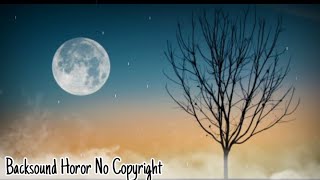 Download lagu Backsound Horor No Copyright mp3 Download lagu Backsound Horor No Copyright mp3