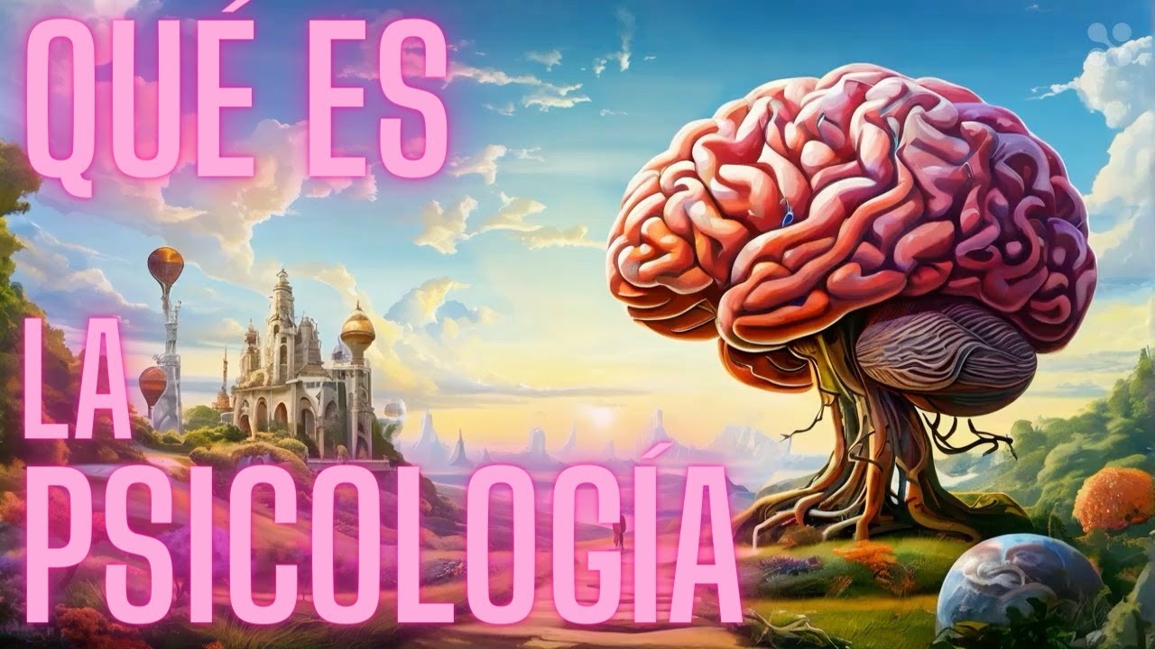 🧠¿Qué es la PSICOLOGÍA? Ψ