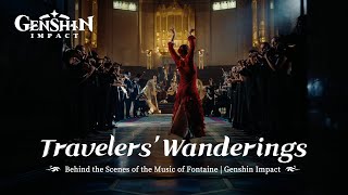 [原神] 旅人的徜徉——《原神》楓丹音樂的幕後