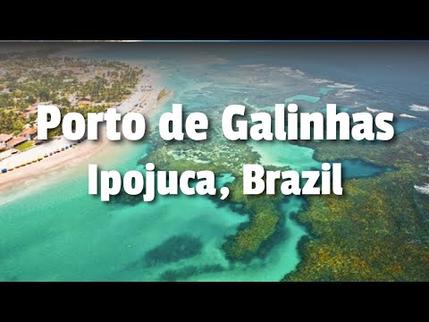 Porto de Galinhas Beach -  Ipojuca, Brazil
