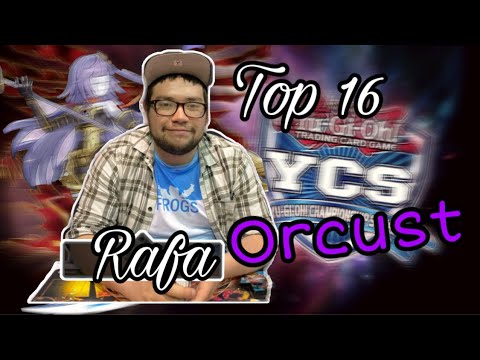 Deck Profile Orcust Rafael Top 16 YCS 3vs3 Lima