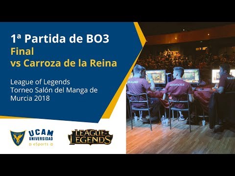 1ª Partida de la FINAL - Salón del manga de Murcia - UCAM eSports