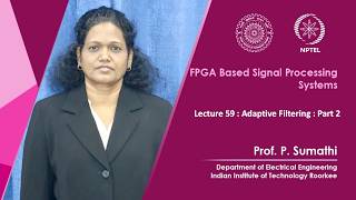Lecture 59 : Adaptive Filtering : Part 2