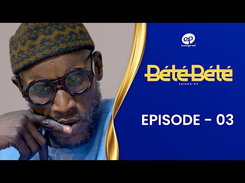 BÉTÉ BÉTÉ - Saison 3 - Episode 3 **VOSTFR**
