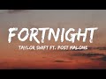 Taylor Swift - Fortnight (Lyrics) ft. Post Malone | 