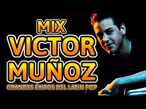 MIX VICTOR MUÑOZ 2024 - DADDOW DJ 😍 (Tu Guardián, Corazón Abierto, Mi Princesa, Si o No, LATIN POP)