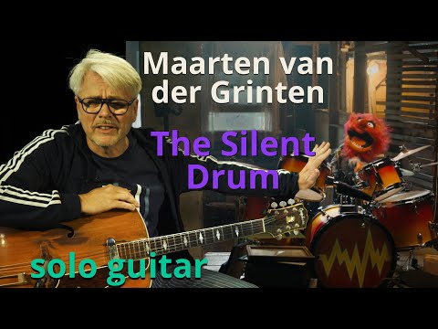 Maarten van der Grinten - The Silent Drum (solo guitar)