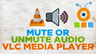 How to Mute Audio in VLC Media Player