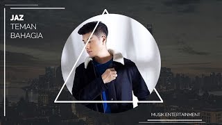 Download lagu Lirik Lagu Jaz - Teman Bahagia mp3 Download lagu Lirik Lagu Jaz - Teman Bahagia mp3