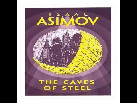 Isaac Asimov The Caves Of Steel