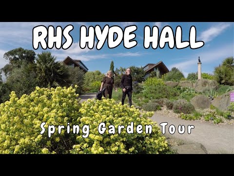 RHS Garden Hyde Hall Spring Garden Tour 2024