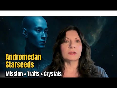 Andromedan Starseeds: Mission, Traits & Crystals | Debbie Solaris