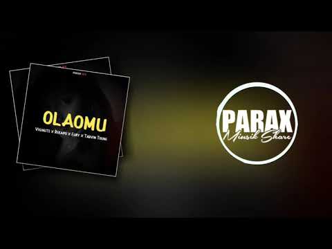 OLAOMU - Viginuts x Rekado x Euky x Tarvin Toune(2020 Official Audio)[Parax Miusik Share]