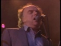 The Who Can I Turn? Van Morrison live