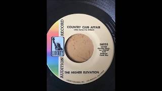 The Higher Elevation - Country Club Affair bw Summer Skies LIBERTY