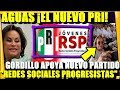 🔴ALERTA ¡EL PRI CREA NUEVO PARTIDO CON GORDILLO! REDES SOCIALES PROGRESISTAS - ESTADISTICA POLITICA