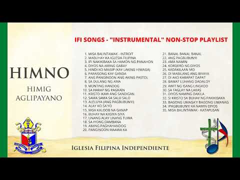 IFI SONGS INSTRUMENTAL NON-STOP - HIMIG AGLIPAYANO
