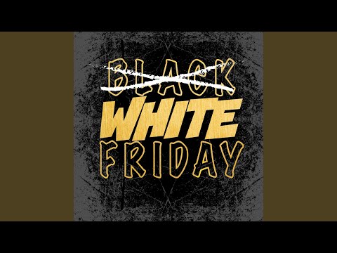 White Friday
