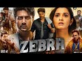 ZEBRA HiNDI DUBBED MOViE Satyadev Kancharana Dhananjay Priya Bhavani Shankar ZEBRAMovie