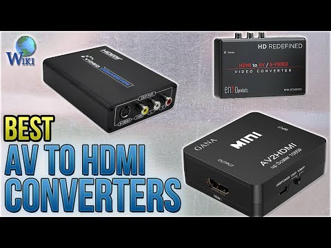 7 Best AV To HDMI Converters