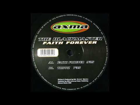 The Blackmaster – Faith Forever