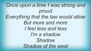 Lindsey Buckingham - Shadow Of The West Lyrics