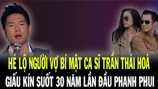 Download the video "Sốc Cực Độ! Bí Mật Vợ Con Trần Thái Hòa Giấu Kín Suốt 30 Năm Lần Đầu Bị Phanh Phui"