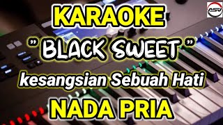 Download lagu KARAOKE TEMBANG LAWAS ( KESANGSIAN SEBUAH HATI/ BLACK SWEET ) NADA PRIA ... mp3