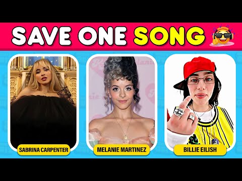 SAVE ONE SONG 🎵Sabrina Carpenter VS Melanie Martinez VS Billie Eilish | Music Quiz Challenge