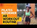Core Pilates Reformer At Home Workout Routine