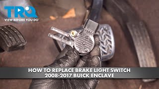 How to Replace Brake Light Switch 2008-2017 Buick Enclave
