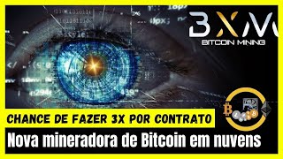 BXM nova Mineradora em nuvens com lucros de até 3x