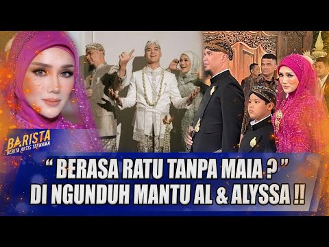 MULAN DISINDIR AHMAD DHANI !! BERASA RATU NGGAK ADA MAIA ESTIANTY DI NGUNDUH MANTU !! - BARISTA
