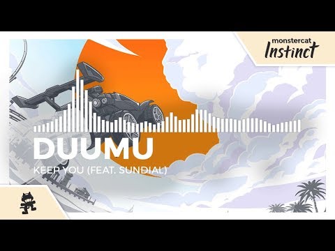 Duumu - Keep You (feat. Sundial) [Monstercat Release]