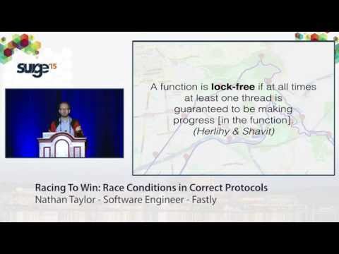 Surge 2015 - Nathan Taylor - Racing to Win: Race Conditions in Correct Protocols