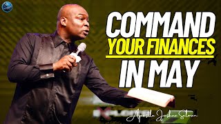 I Command The Month Of May To Prosper You With This Prayer | Apostle Joshua Selman